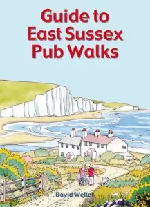Cover of Guide to East Sussex Pub Walks