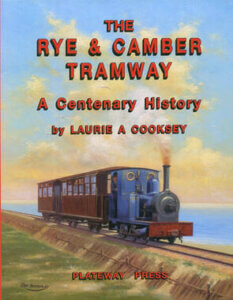 Cover of THE RYE & CAMBER TRAMWAy