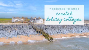 Why choose coastal holiday cottages